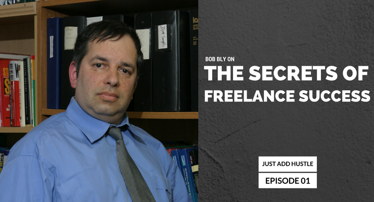 Bob Bly on The Secrets of Freelance Success